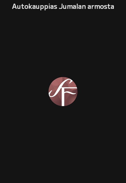 Autokauppias Jumalan armosta