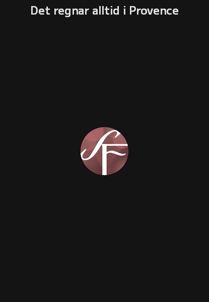 Det regnar alltid i Provence