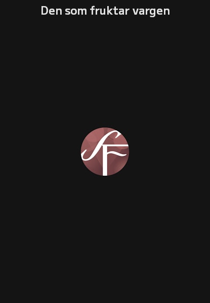 Den som fruktar vargen