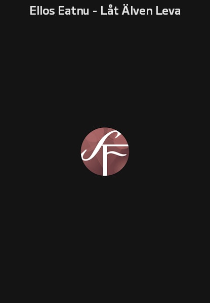 Ellos Eatnu - Låt Älven Leva