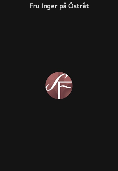 Fru Inger på Östråt