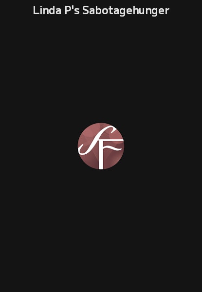 Linda P's Sabotagehunger