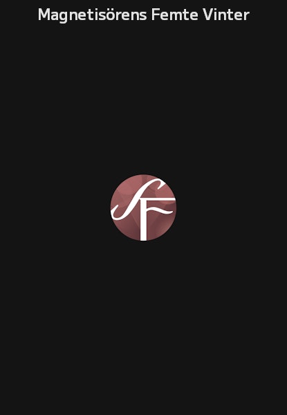 Magnetisörens Femte Vinter