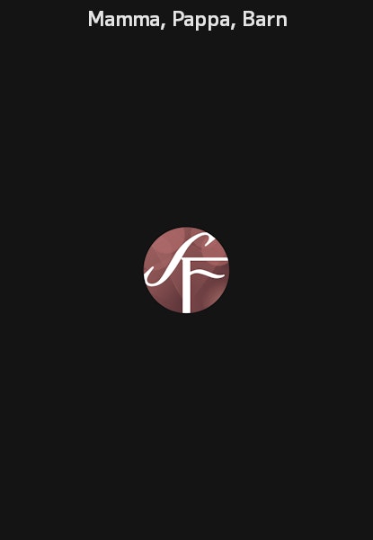 Mamma, Pappa, Barn