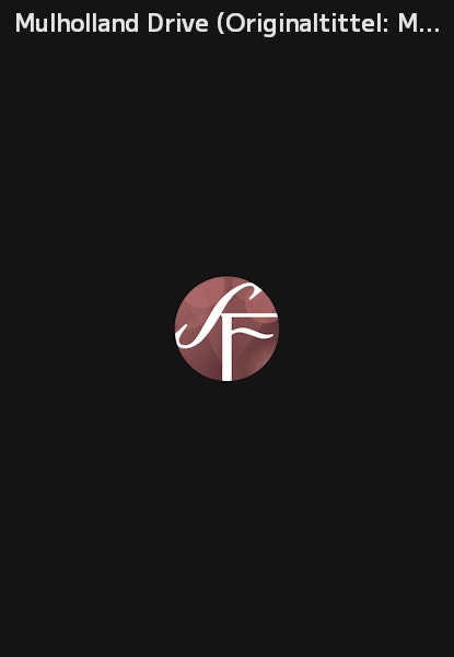 Mulholland Drive (Originaltittel: Mulholland Dr.)