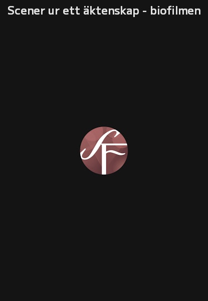 Scener ur ett äktenskap - biofilmen