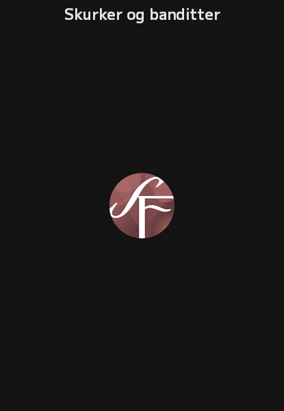 Skurker og banditter