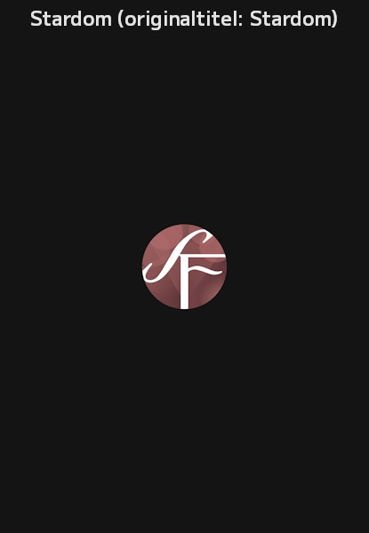 Stardom (originaltitel: Stardom)