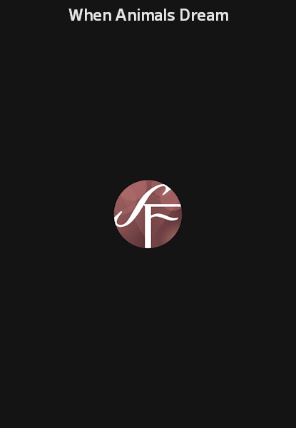 When Animals Dream