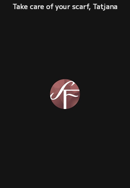 Take care of your scarf, Tatjana