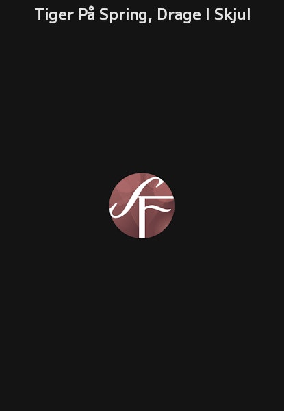 Tiger På Spring, Drage I Skjul