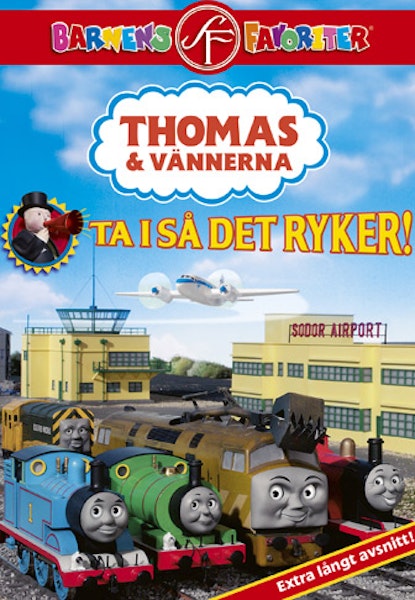 Thomas & vännerna - Ta i så det ryker!