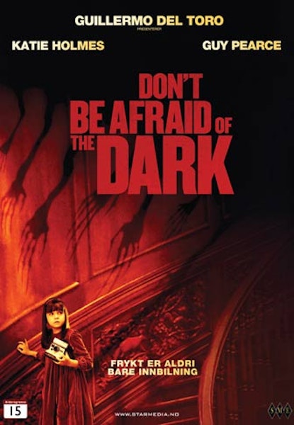 Don't Be Afraid Of The Dark