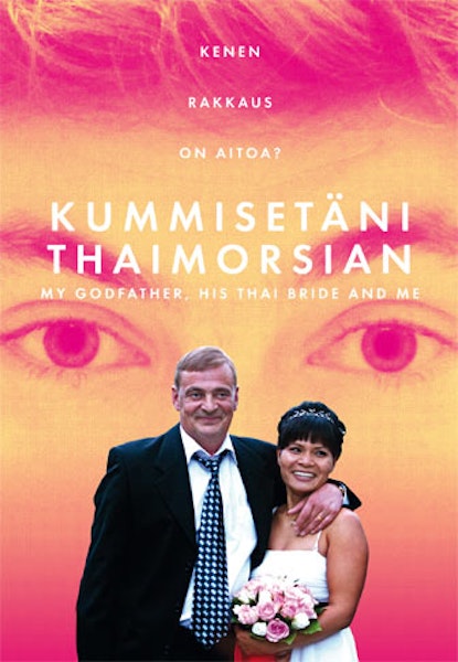 Kummisetäni thaimorsian