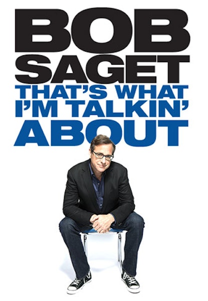 Bob Saget - That's What I'm Talking About
