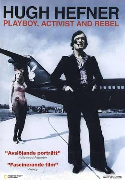 Hugh Hefner; Playboy, Activist, Rebel