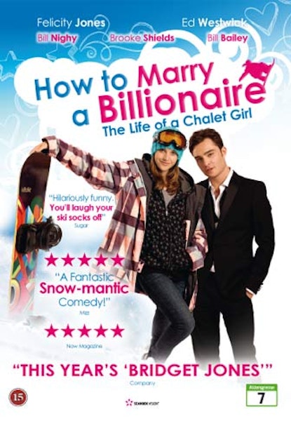 How to marry a billionaire - Life of a chalet girl