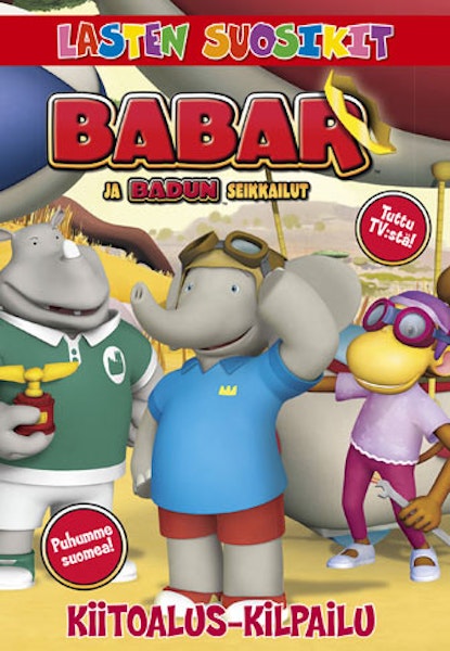 Babar ja Badun seikkailut - Kiitoalus-kilpailu - soumenkielinen