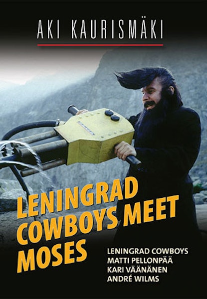 Leningrad Cowboys meet Moses