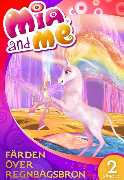 Mia och jag - Färden över regnbågsbron