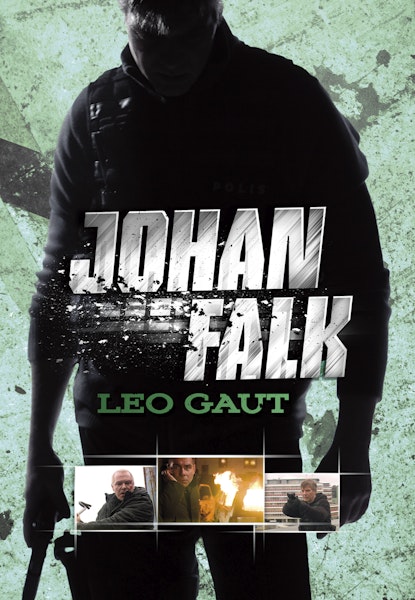 Johan Falk 4: Leo Gaut