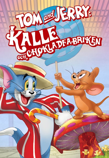 Tom & Jerry: Kalle och chokladfabriken