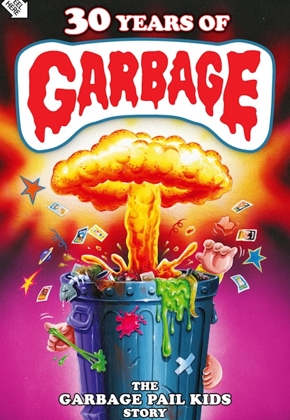 30 Years of Garbage