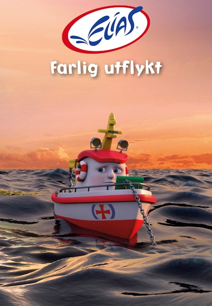 Elias och räddningsteamet - Farlig utflykt