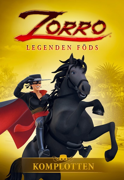 Zorro: Legenden föds - Komplotten