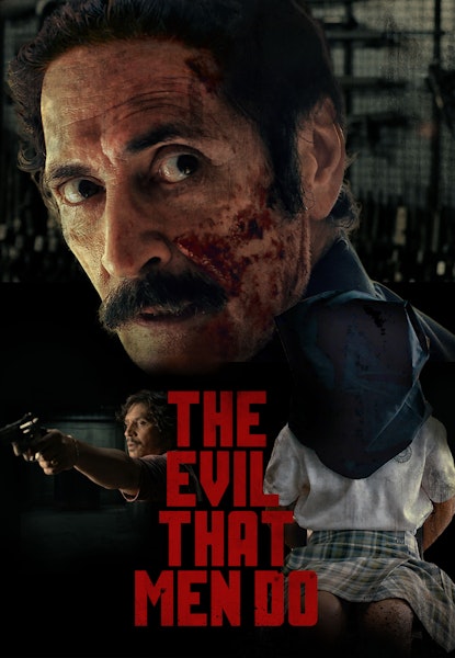 The Evil That Men Do