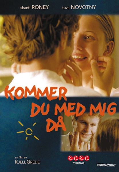 Kommer du med mig då