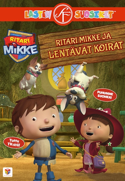 Ritari Mikke ja lentävät koirat