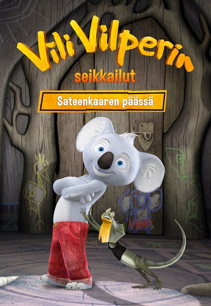 Vili Vilperin seikkailut - Sateenkaaren päässä
