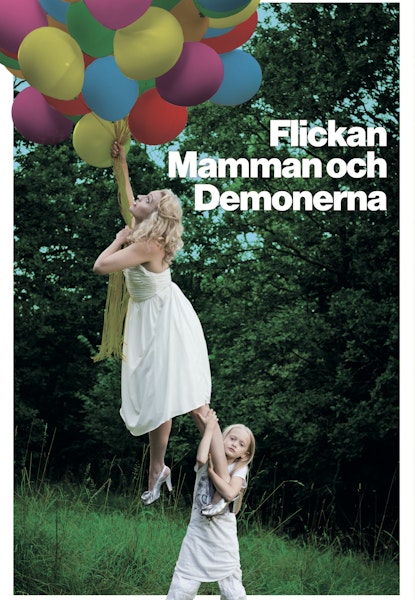 Flickan, mamman och demonerna