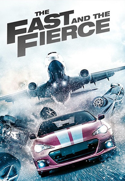 The Fast And The Fierce