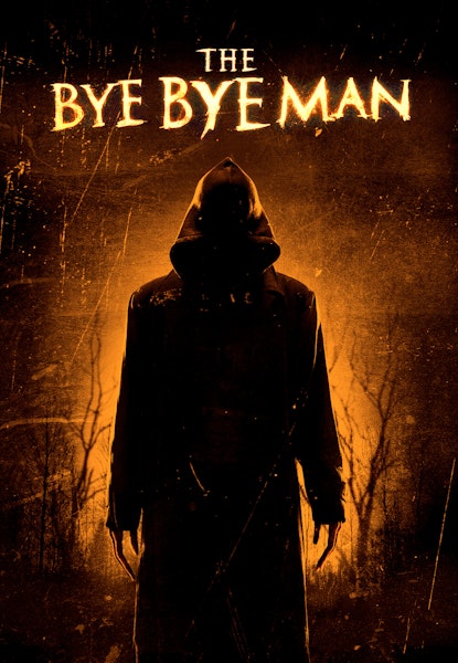 The Bye Bye Man