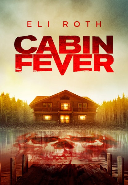 Cabin Fever