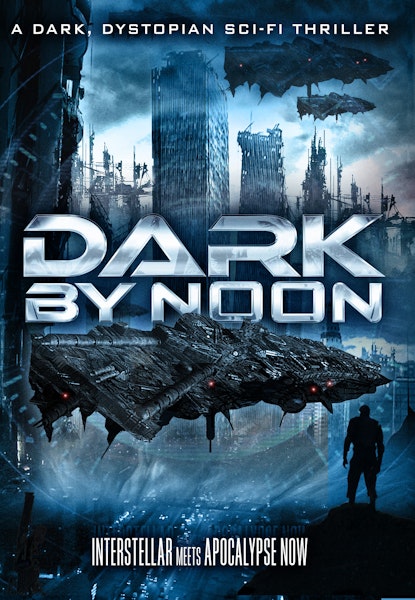 Dark By Noon