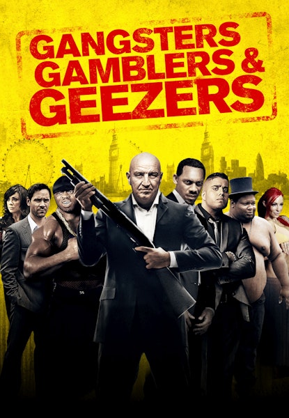 Gangsters, Gamblers, Geezers