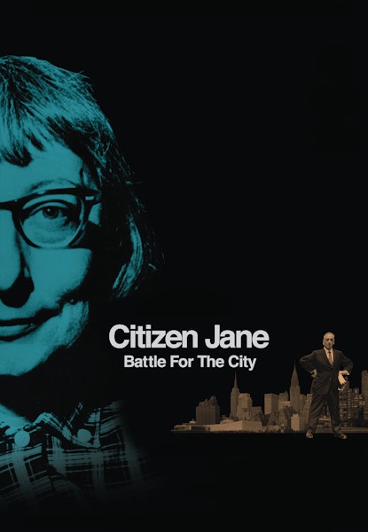 Citizen Jane: Battle for the City