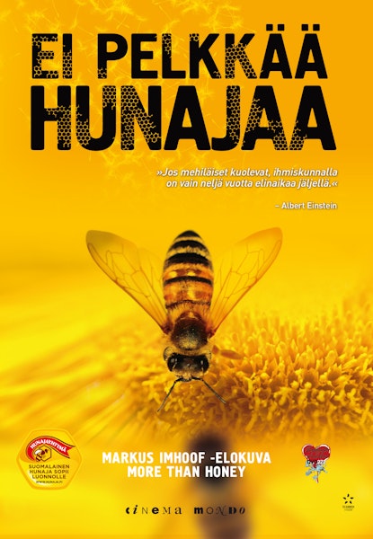 Ei pelkkää hunajaa