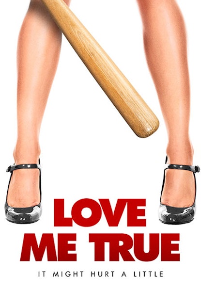Love Me True