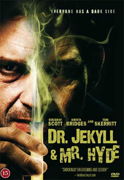 Dr. Jekyll and Mr. Hyde