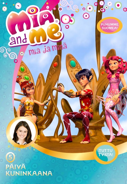 Mia ja minä - Päivä kuninkaana