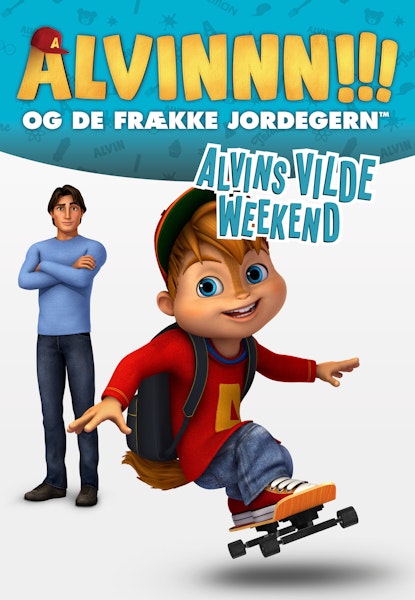 Alvin og de frække jordegern - Alvins Wild Week-end