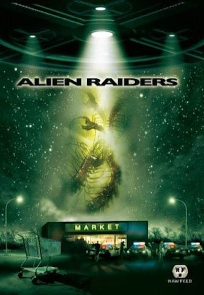 Alien Raiders - tappavat tunkeilijat