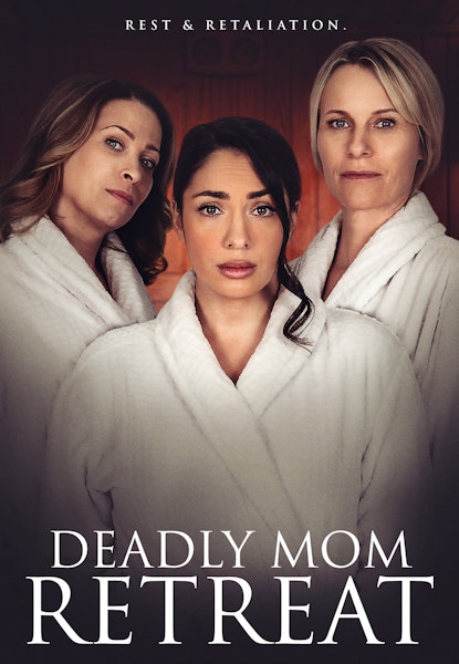 Deadly Mom Retreat