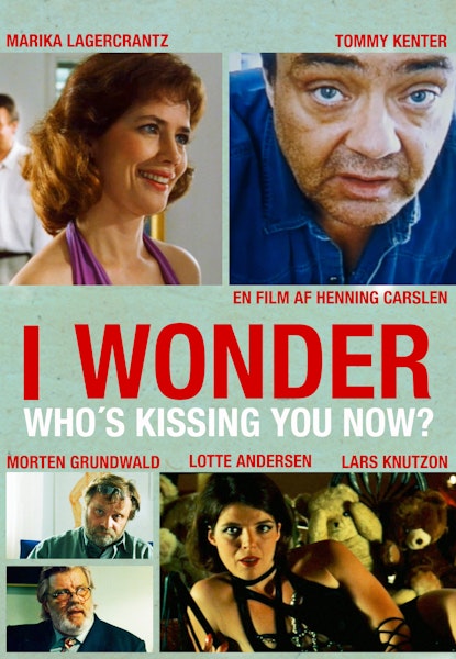 I Wonder Who's Kissing You Now