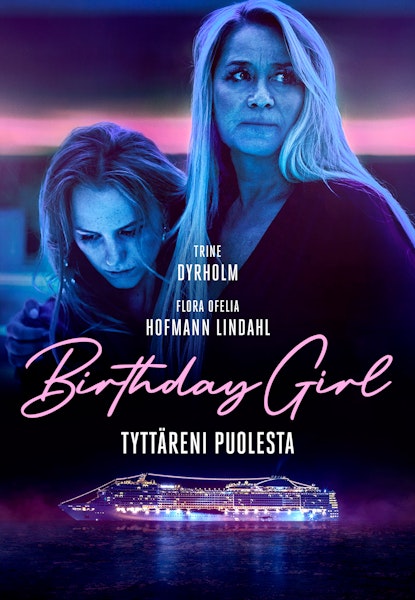 Birthday Girl - Tyttäreni puolesta
