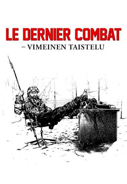 Le dernier combat: Vimeinen taistelu